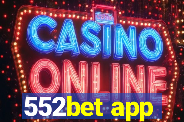 552bet app